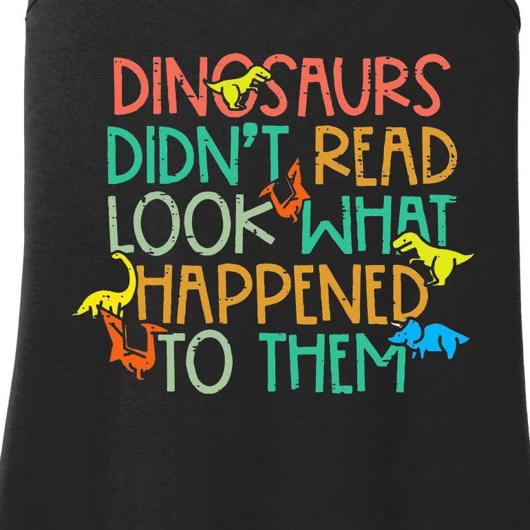 Dinosaurs Didnt Read Funny Book Lover teacher Ladies Essential Tank