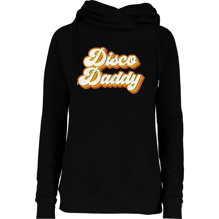 Disco Daddy Retro Matching 60s 70s Party Costume Dad Womens Funnel Neck Pullover Hood