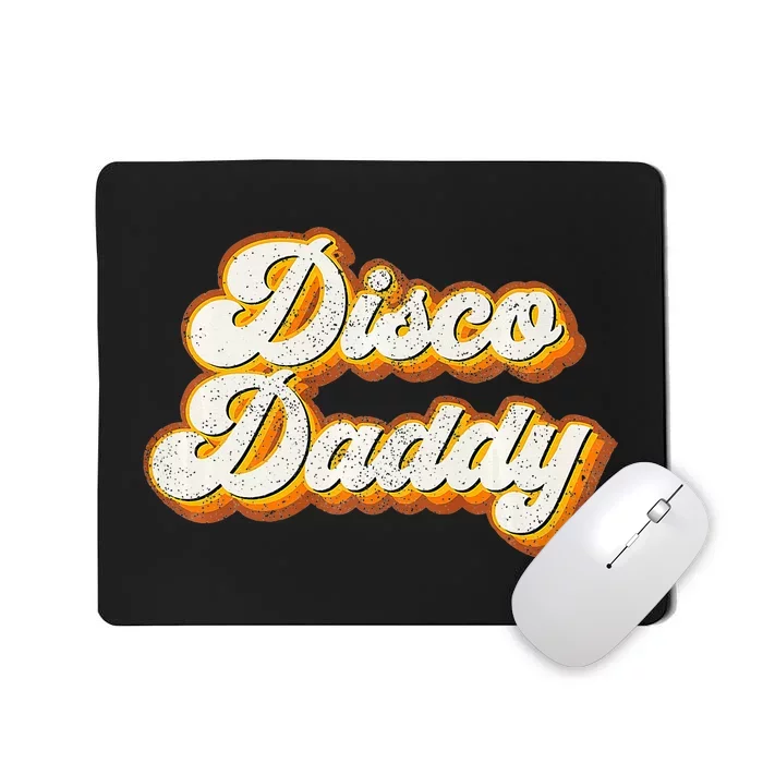 Disco Daddy Retro Matching 60's 70s Party Costume Dad Mousepad