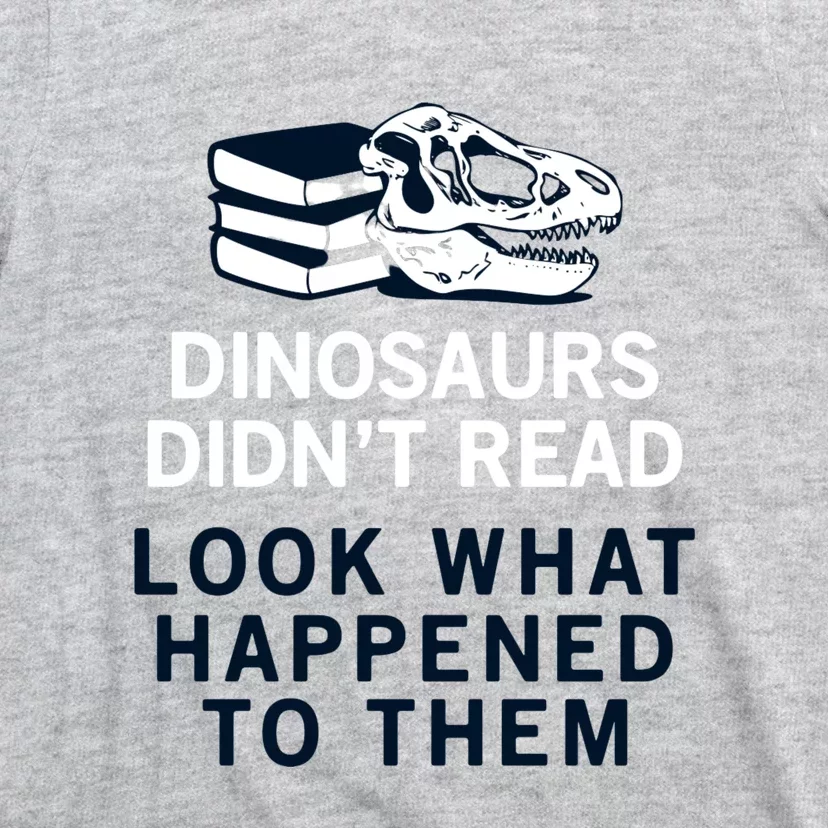 DINOSAURS DIDNT READ T-Shirt