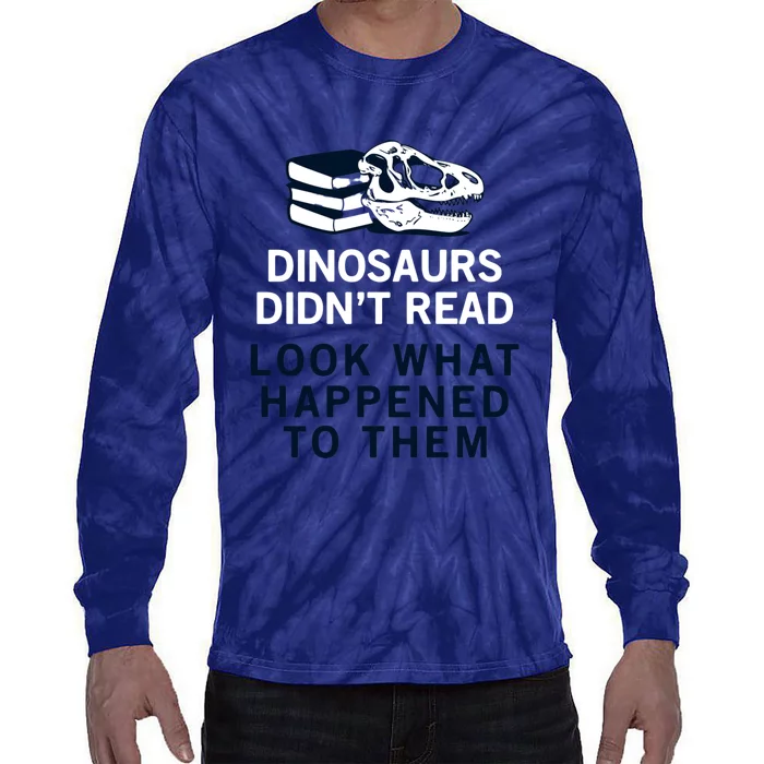 DINOSAURS DIDNT READ Tie-Dye Long Sleeve Shirt