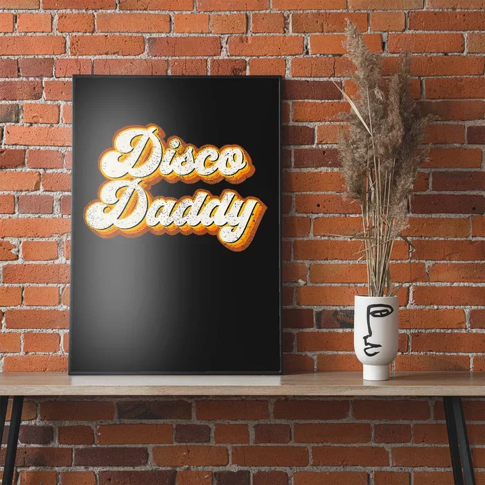 Disco Daddy Retro Matching 60S 70s Party Costume Dad Poster