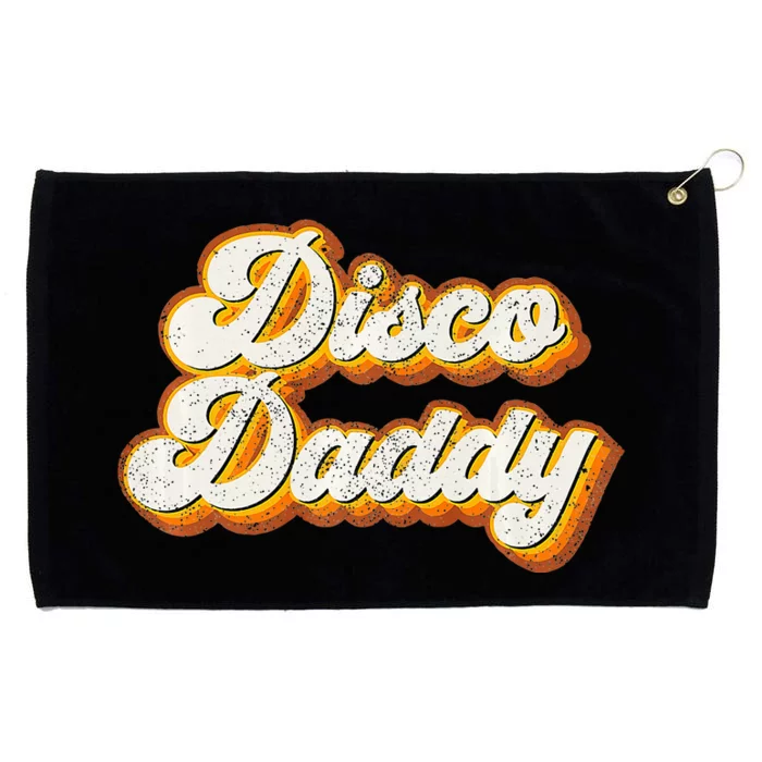 Disco Daddy Retro Matching 60S 70s Party Costume Dad Grommeted Golf Towel