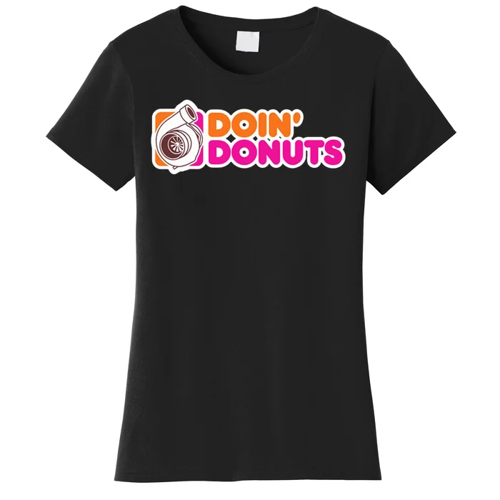 Doin Donuts Racing Fast Car Women's T-Shirt