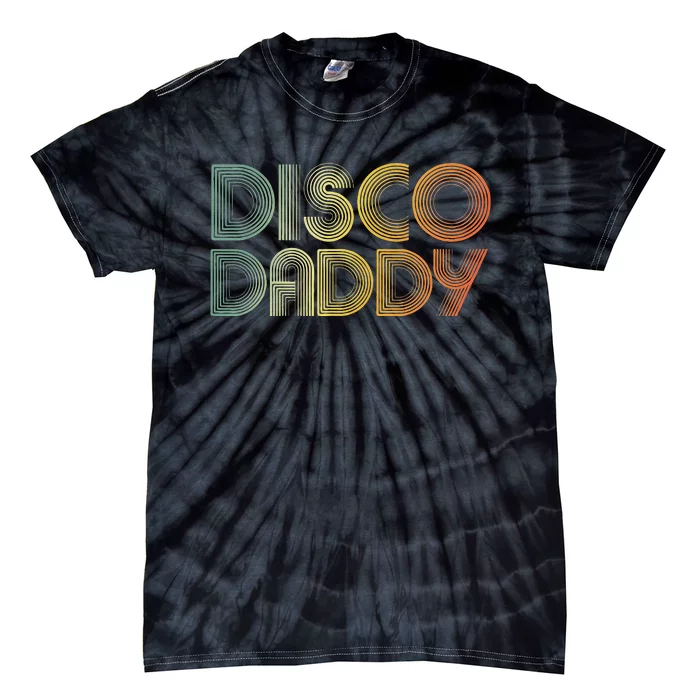 Disco Daddy Retro 60s 70s Party Costume Dad Fathers Day Tie-Dye T-Shirt