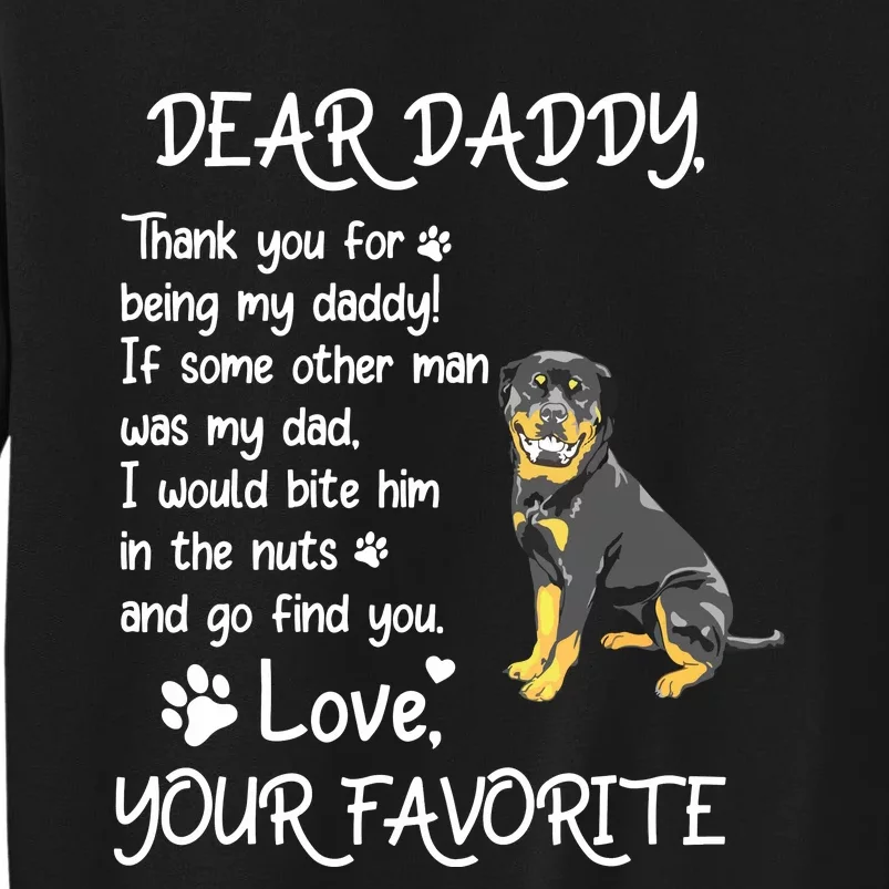 Dear Daddy Rottweiler Dog Dad Fathers Day Sweatshirt