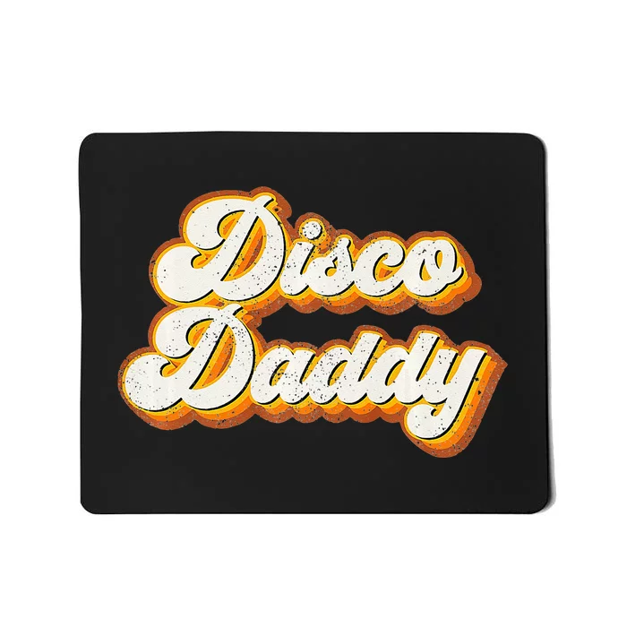 Disco Daddy Retro Matching60s 70s Party CostumeDad Mousepad