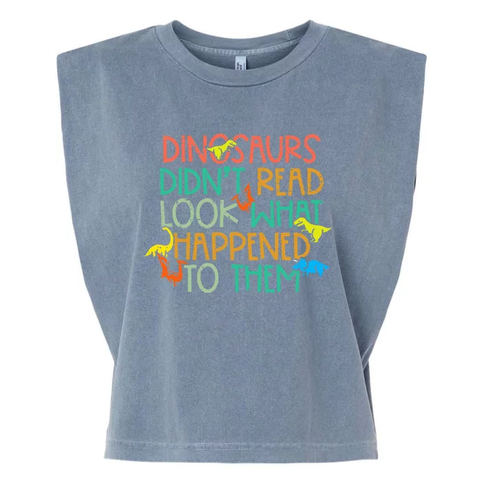 Dinosaurs Didnt Read Funny Book Lover Garment-Dyed Women's Muscle Tee