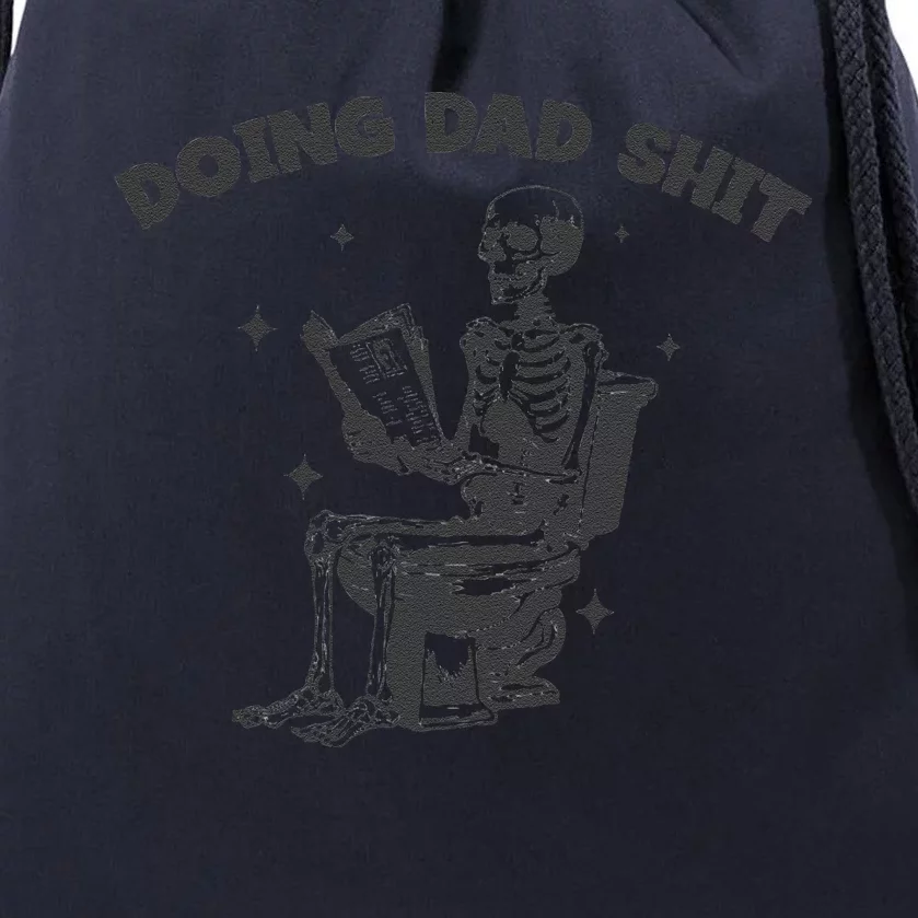 Doing Dad Shit Funny Dad Father’S Day Drawstring Bag