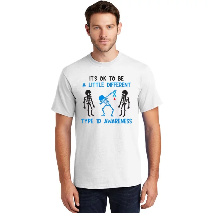 Diabetes Dabbing Skeletons ItS Ok To Be A Little Different Type 1d Tall T-Shirt