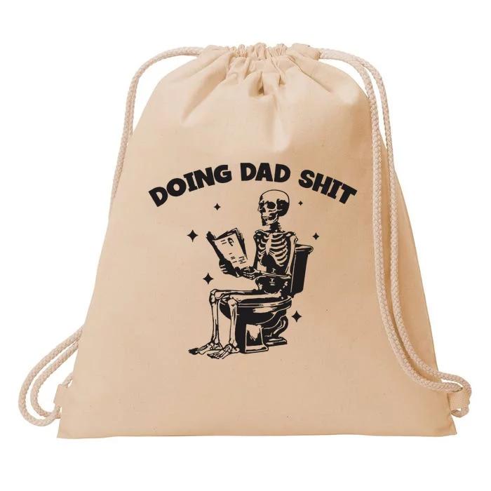 Doing Dad Shit Funny Dad Father’S Day Drawstring Bag