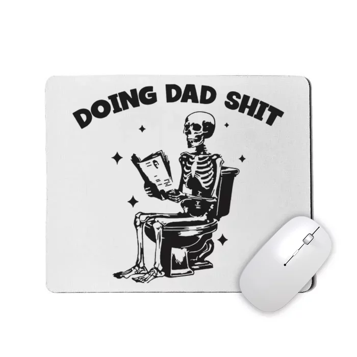 Doing Dad Shit Funny Dad Father’S Day Mousepad