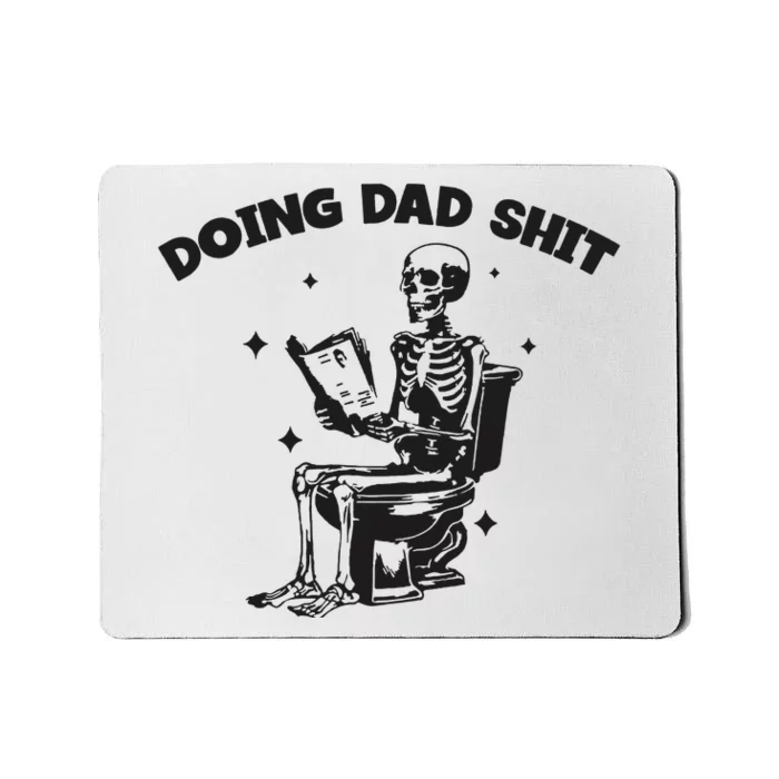 Doing Dad Shit Funny Dad Father’S Day Mousepad