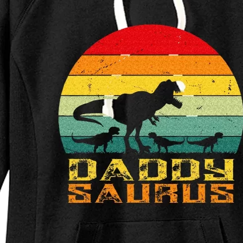 Daddysaurus Daddy Saurus Dino Dinosaur T Rex Women's Fleece Hoodie