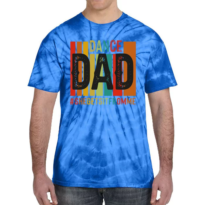 Dance Dad Street Dance Dancing Dad Fathers Day Gift Tie-Dye T-Shirt