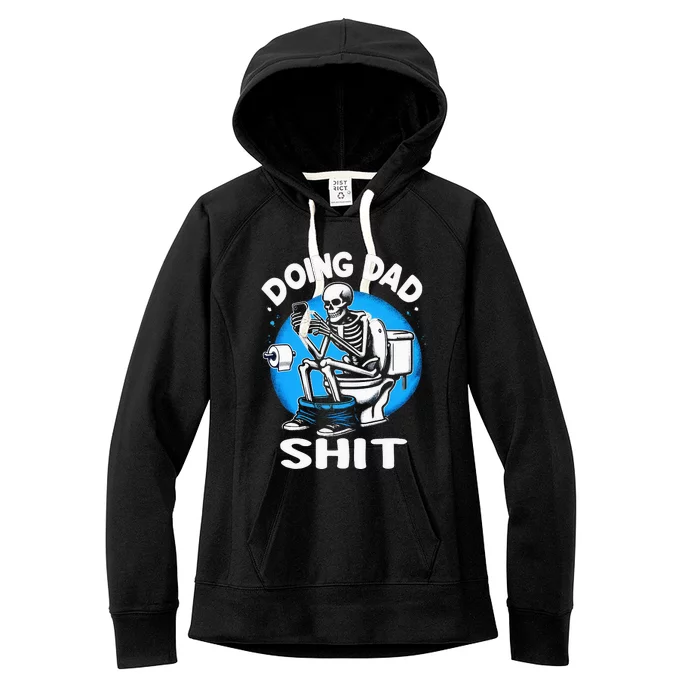 Doing Dad Shit Funny Fathers Day Women's Fleece Hoodie