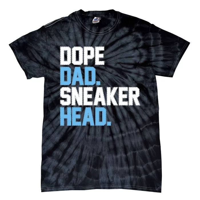 Dope Dad Sneakerhead Tie-Dye T-Shirt