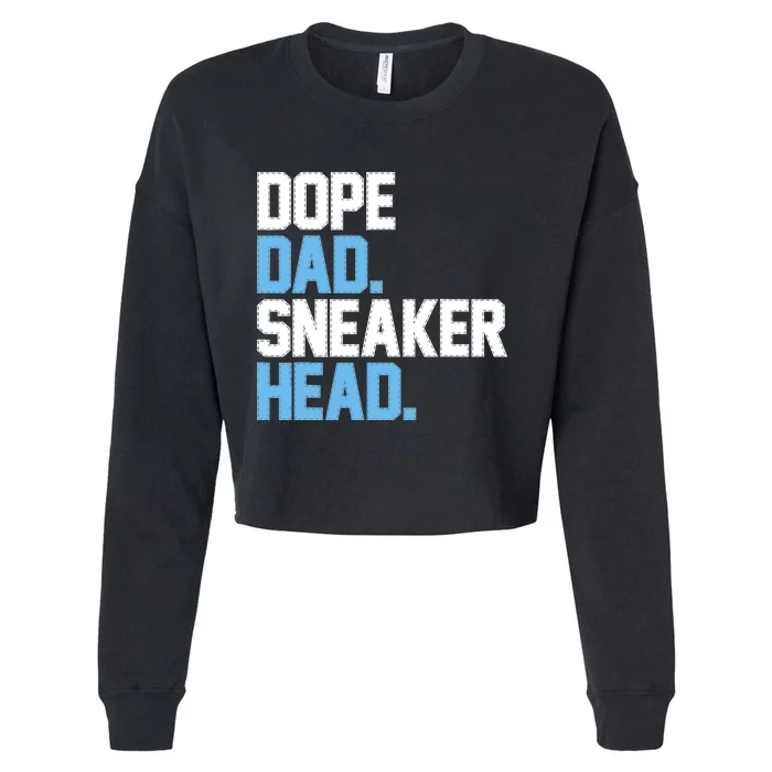 Dope Dad Sneakerhead Cropped Pullover Crew