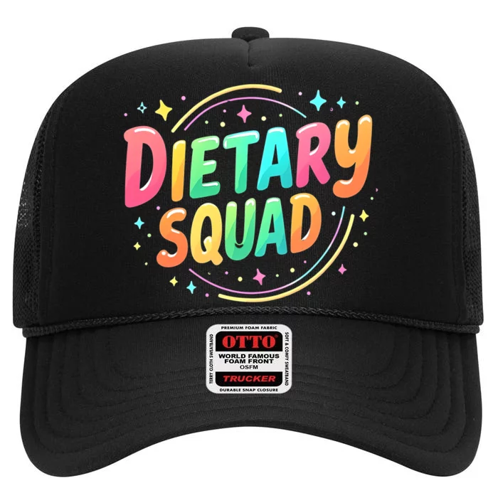 Dietitian Dietary Squad Nutritionist Dietary Worker High Crown Mesh Trucker Hat