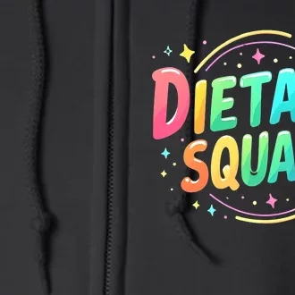 Dietitian Dietary Squad Nutritionist Dietary Worker Full Zip Hoodie