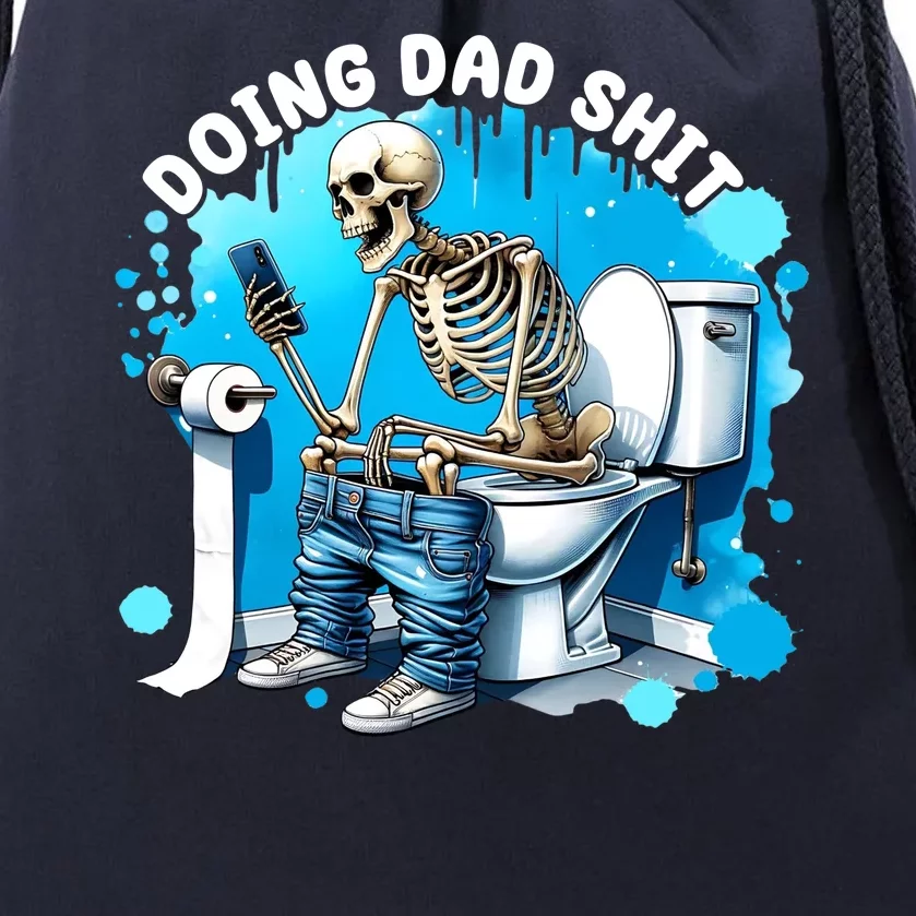 Doing Dad Shit Funny Skeleton Drawstring Bag