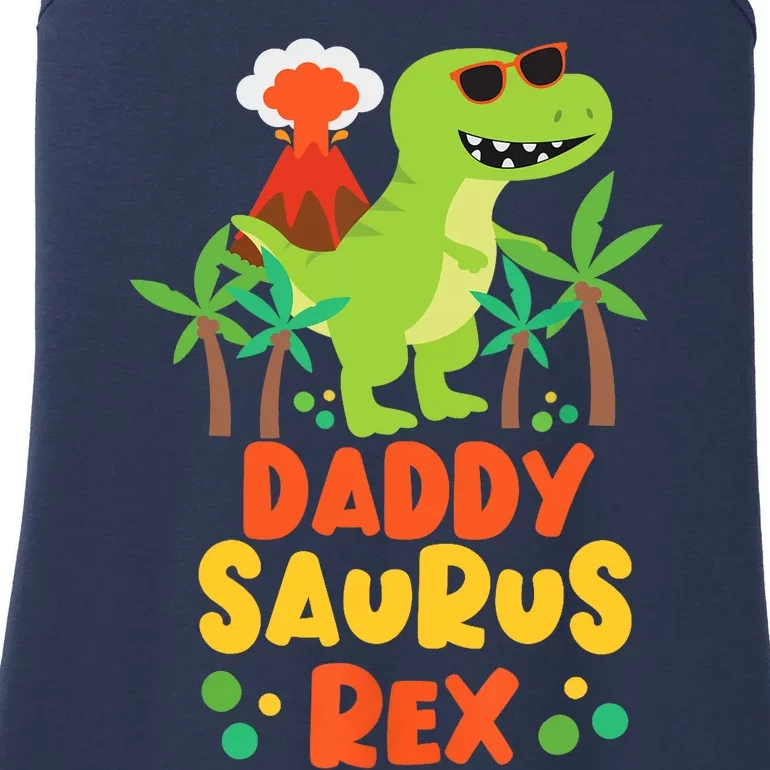 Daddy Dad Saurus Rex Dinosaur Dino for Father Ladies Essential Tank