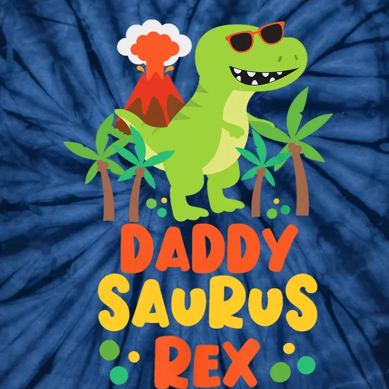 Daddy Dad Saurus Rex Dinosaur Dino for Father Tie-Dye T-Shirt