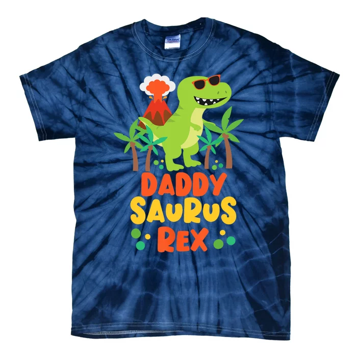 Daddy Dad Saurus Rex Dinosaur Dino for Father Tie-Dye T-Shirt