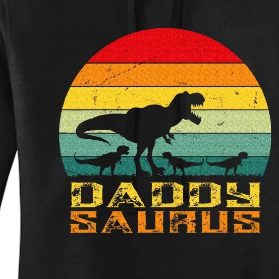 Daddysaurus Daddy Saurus Dino Dinosaur T Rex Women's Pullover Hoodie