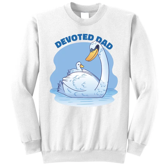 Devoted Dad Swan Fathers Day Gift Sweatshirt