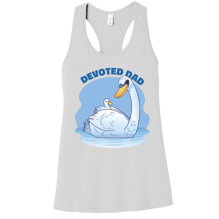 Devoted Dad Swan Fathers Day Gift Women's Racerback Tank