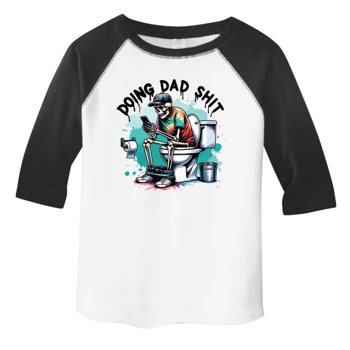 Doing Dad Shit FatherS Day Toddler Fine Jersey T-Shirt