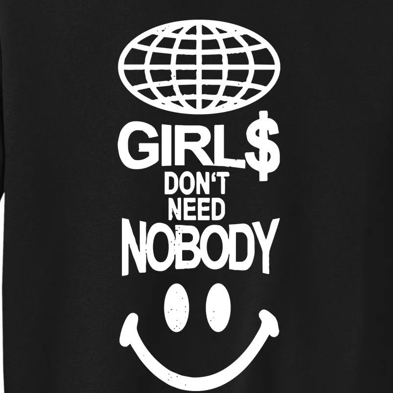 Dom Dolla Store Girl$ Girl$ Girl$ Tall Sweatshirt