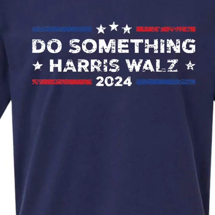 Dnc Do Something Kamala Harris Walz 2024 President Campaign Sueded Cloud Jersey T-Shirt