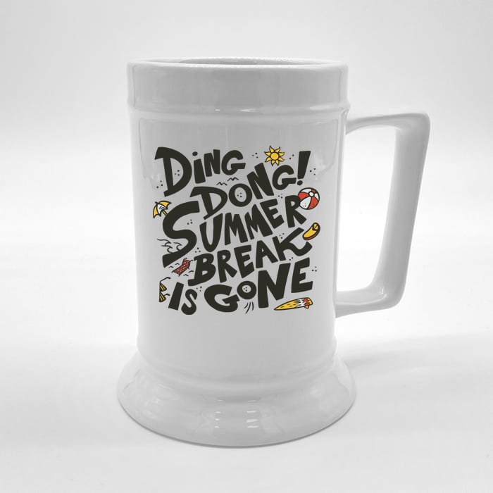 Ding Dong Summer Break Is Gone Front & Back Beer Stein