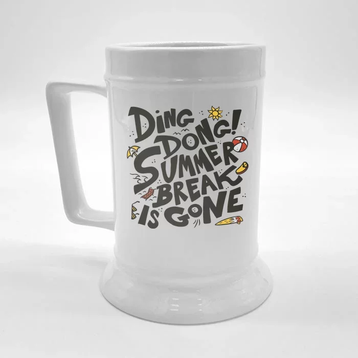 Ding Dong Summer Break Is Gone Front & Back Beer Stein