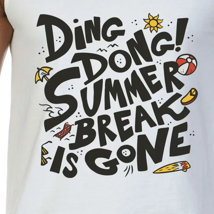 Ding Dong Summer Break Is Gone Comfort Colors® Tank Top