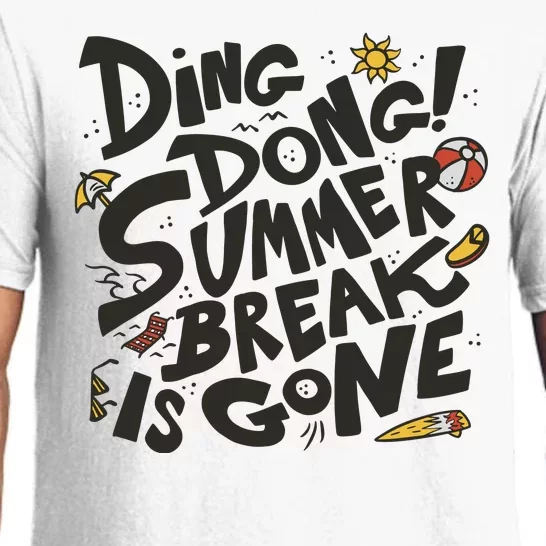 Ding Dong Summer Break Is Gone Pajama Set