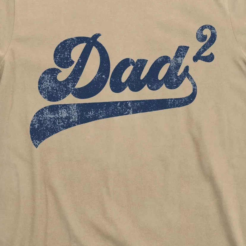 Dad2 Dad Squared Gifts Father Of Two Daddy 2 Second Time Dad T-Shirt