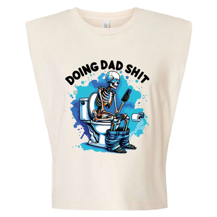 Doing Dad Shit Funny Dad FatherS Day Garment-Dyed Women's Muscle Tee