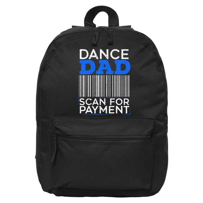 Dance Dad Scan For Payment Design For A Dancing Father 16 in Basic Backpack