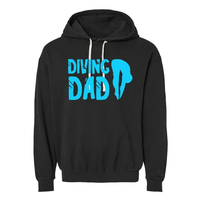 Diving Dad Springboard Swimming Platform Diver Garment-Dyed Fleece Hoodie