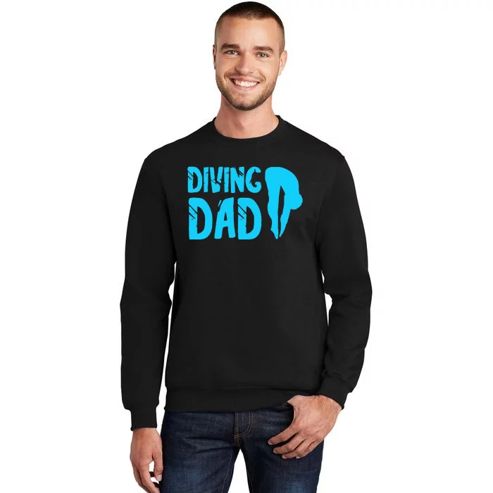 Diving Dad Springboard Swimming Platform Diver Tall Sweatshirt