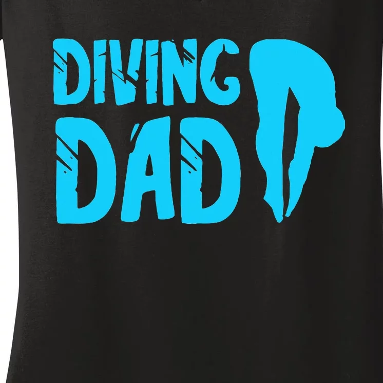 Diving Dad Springboard Swimming Platform Diver Women's V-Neck T-Shirt