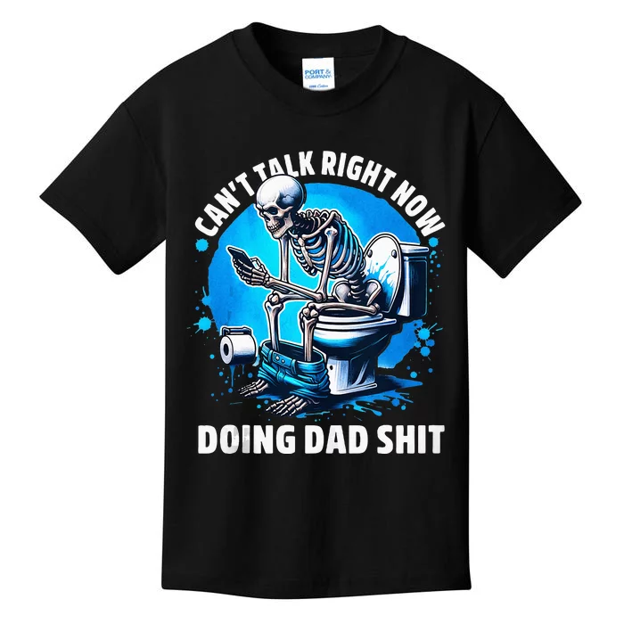 Doing Dad Shit Dad Joke Skeleton Dad Funny Dad Fathers Day Kids T-Shirt