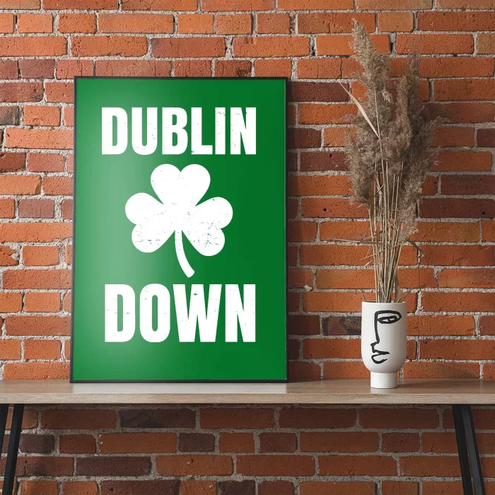 Dublin Down St Patricks Day Clover Poster