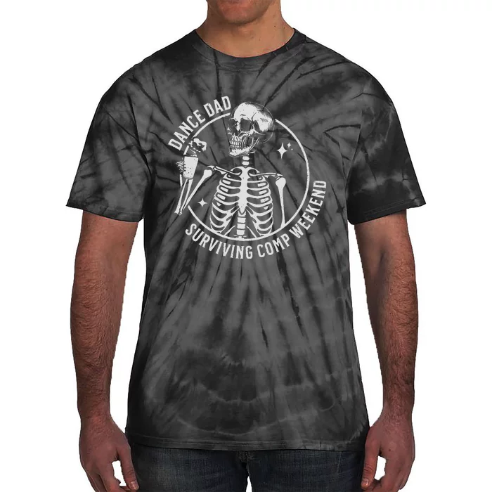 Dance Dad Surviving Comp Weekend Skeleton Coffee Tie-Dye T-Shirt