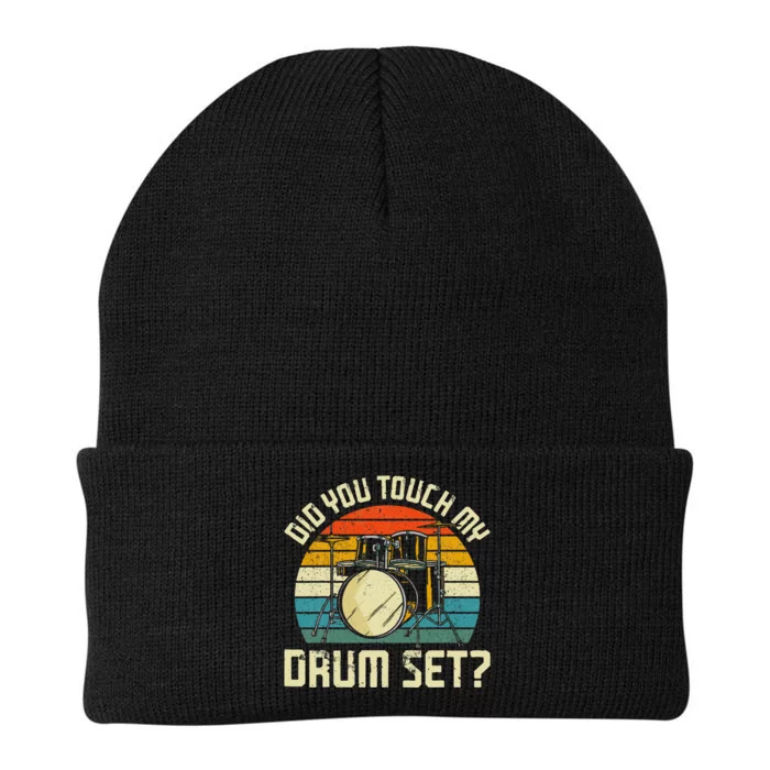 Drummer Drum Set Vintage Retro Did You Touch My Drum Set Knit Cap Winter Beanie