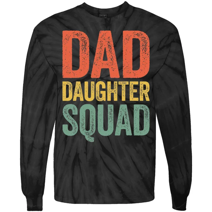 Dad Daughter Squad Father's Day Tie-Dye Long Sleeve Shirt