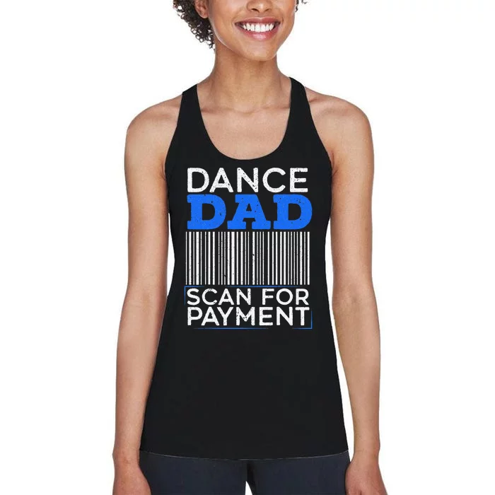 Dance Dad Scan For Payment Design for a Dancing Father Women's Racerback Tank